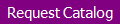 Request Catalog